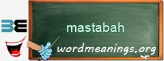 WordMeaning blackboard for mastabah